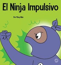 bokomslag El Ninja Impulsivo