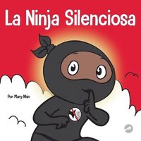 bokomslag La Ninja Silencioso