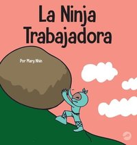 bokomslag La Ninja Trabajadora