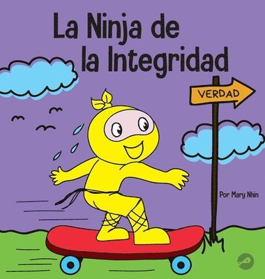 bokomslag La Ninja de la Integridad