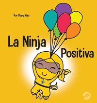 bokomslag La Ninja Positiva