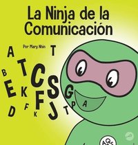 bokomslag La Ninja de la Comunicacin