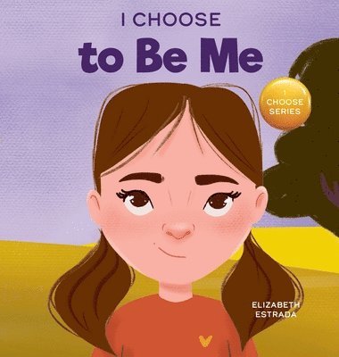 Elizabeth Estrada - I Choose to Be Me, Inbunden