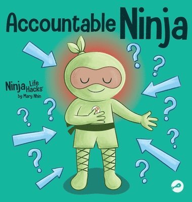 Mary Nhin - Accountable Ninja, Inbunden