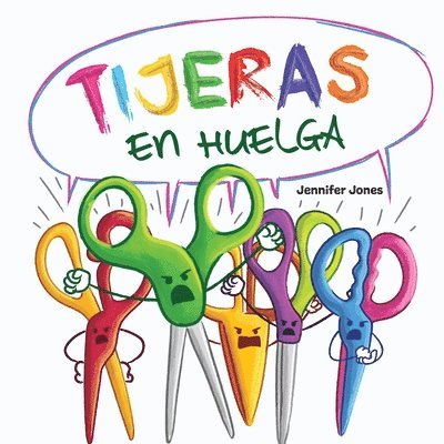 Tijeras en Huelga 1