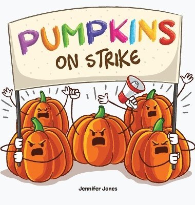 bokomslag Pumpkins on Strike