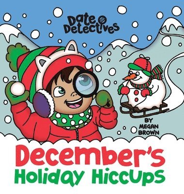 December's Holiday Hiccups 1