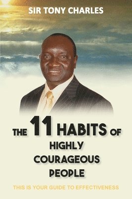 Tony Charles - 11 Habits of Highly Courageous People, Häftad