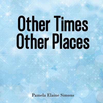 Other Times Other Places 1