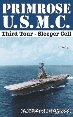 Primrose U.S.M.C. Third Tour 1