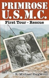 bokomslag Primrose U.S.M.C. First Tour