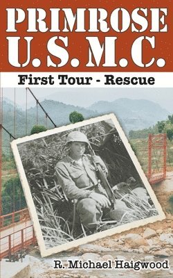 Primrose U.S.M.C. First Tour 1