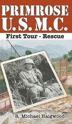 Primrose U.S.M.C. First Tour 1