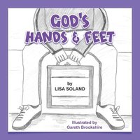 bokomslag God's Hands and Feet
