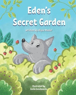 Eden's Secret Garden 1