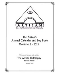 bokomslag Artisan's Annual Calendar and Log Book - Volume 2 - 2021