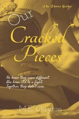 M. E. Clayton - Our Cracked Pieces, Häftad. Tillgänglighet: Lägg i varukorg