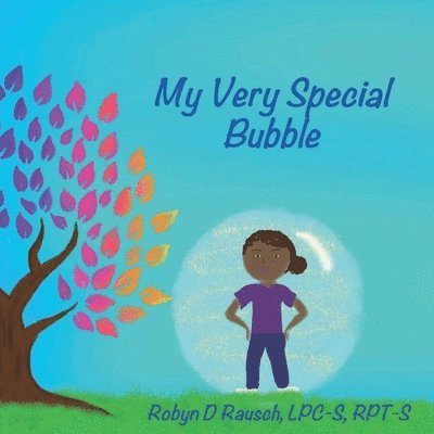 My Very Special Bubble 1