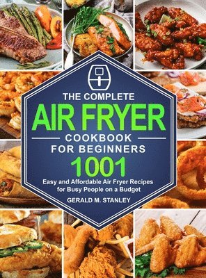 The Complete Air Fryer Cookbook for Beginners 1