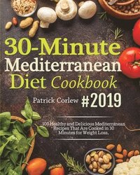 bokomslag 30-Minute Mediterranean Diet Cookbook