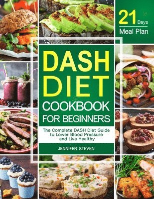 DASH Diet CookBook for Beginners 1