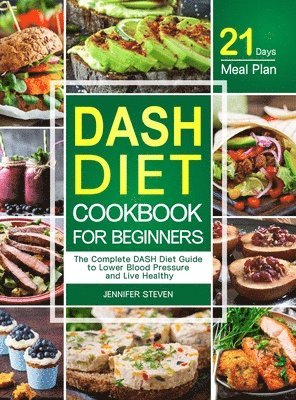 DASH Diet CookBook for Beginners 1