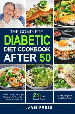 Complete Diabetic Cookbook After 50
