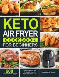 bokomslag Keto Air Fryer Cookbook for Beginners