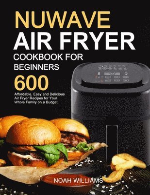 Nuwave Air Fryer Cookbook for Beginners 1