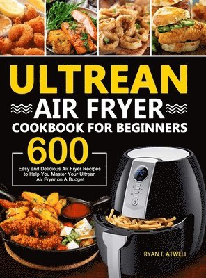 Ultrean Air Fryer Cookbook for Beginners 1