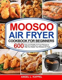 Ultrean Air Fryer Cookbook for Beginners by Ryan I. Atwell, Paperback