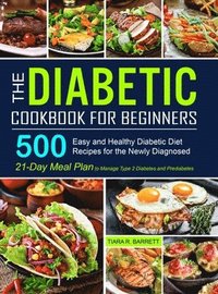 bokomslag The Diabetic Cookbook for Beginners