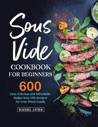 bokomslag Sous Vide Cookbook for Beginners