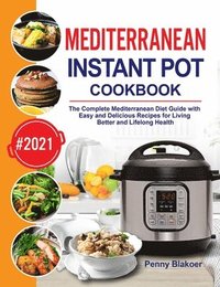 bokomslag Mediterranean Instant Pot Cookbook