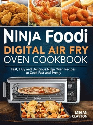 bokomslag Ninja Foodi Digital Air Fry Oven Cookbook