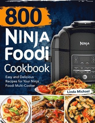 bokomslag 800 Ninja Foodi Cookbook