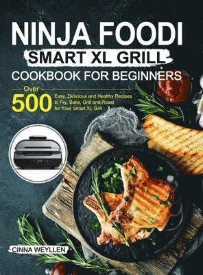 bokomslag Ninja Foodi Smart XL Grill Cookbook for Beginners