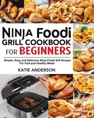 bokomslag Ninja Foodi Grill Cookbook for Beginners