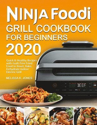 Ninja Foodi Grill Cookbook for Beginners 2020 1