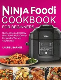 bokomslag Ninja Foodi Cookbook for Beginners