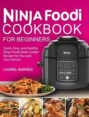 Ninja Foodi Cookbook for Beginners
