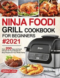 bokomslag Ninja Foodi Grill Cookbook for Beginners #2021