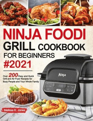 Ninja Foodi Grill Cookbook for Beginners #2021 1