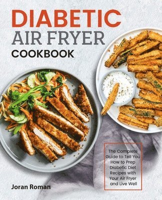 Diabetic Air Fryer Cookbook 1