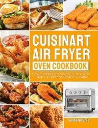 bokomslag Cuisinart Air Fryer Oven Cookbook