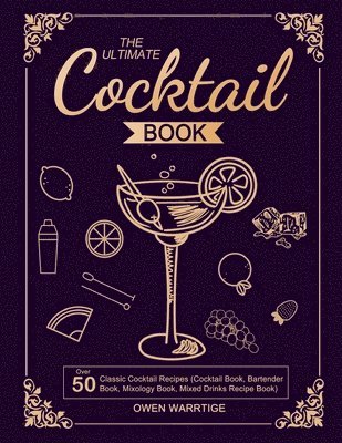 bokomslag The Ultimate Cocktail Book