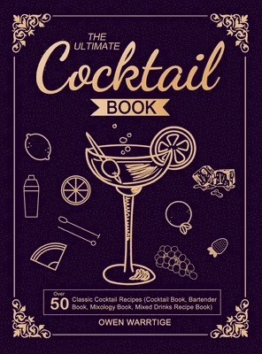 bokomslag Ultimate Cocktail Book