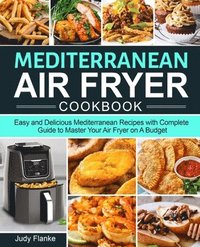 bokomslag Mediterranean Air Fryer Cookbook