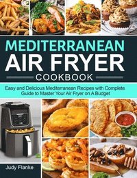 bokomslag Mediterranean Air Fryer Cookbook