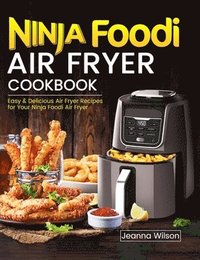 bokomslag Ninja Foodi Air Fryer Cookbook